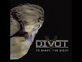 Divot - To Shape The Mold (Full Album)