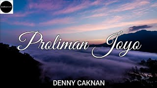 Denny caknan - PROLIMAN JOYO - ( Un Lirik )