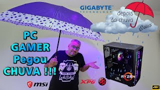 PC Gamer que pegou CHUVA !!! Janela Aberta + Chuva = Computador Queimado ???