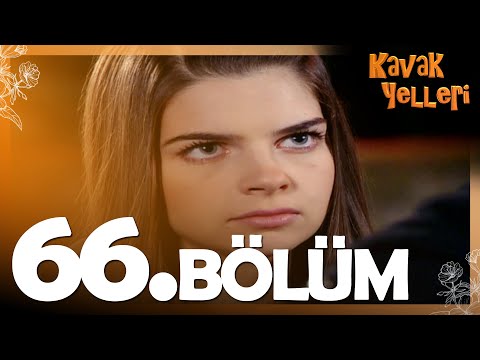 Kavak Yelleri 66. Bölüm - FULL Bölüm