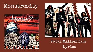 Monstrosity : Fatal Millennium Lyrics