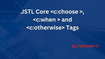27-c:choose c:when and c:otherwise tag in JSTL | JSTL Tag libs | JSP Tutorial