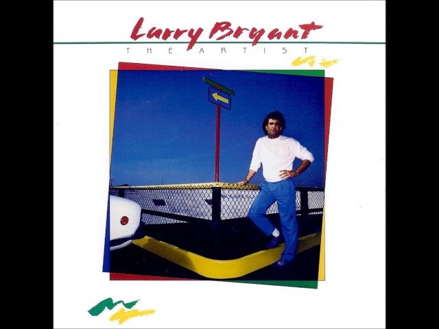 Larry Bryant - The Artist - 01 That's When the Angels Rejoice class=