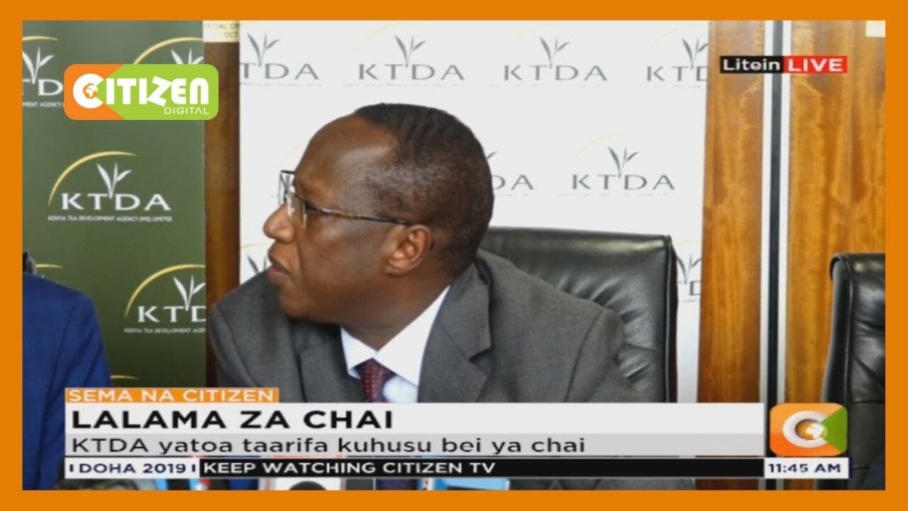 citizen tv live stream kenya KTDA yatoa taarifa kuhusu bei ya chai