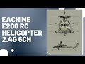🚁✨ Eachine E200 RC Helicopter 2.4G 6CH ✨🚁
