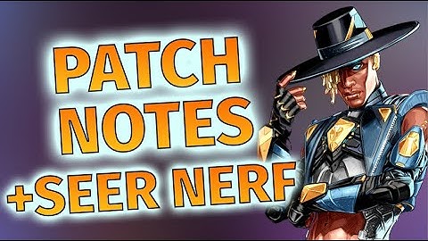 Patch Notes 1.78 + Seer Nerf For Apex Legends Season 10 (NEW UPDATE TODAY)