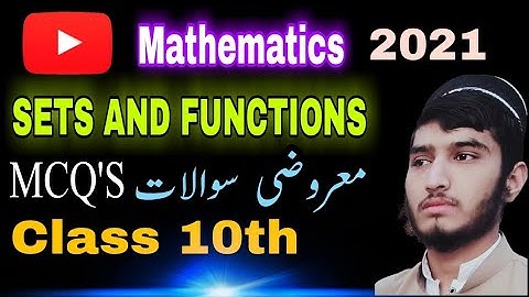 Mcqs on Sets and Functions, class 10th, math, chapter # 5 , by Engg Arif Ali Khan