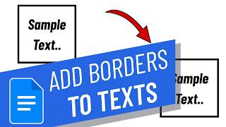 How To Put a Box or border Around Text in Google Docs