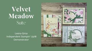 Three Pretty Ideas for the Velvet Meadow Suite by Stampin’ Up!®
