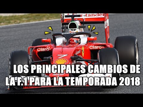 FÓRMULA 1 2018: PRINCIPALES CAMBIOS REGLAMENTARIOS