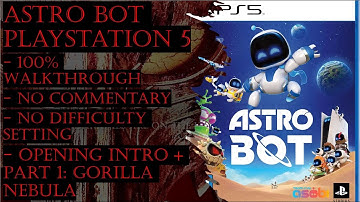 Astro Bot PS5 (Completion) 100% Walkthrough Opening Intro + Part 1 (No Commentary)