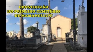 A construcao do primeiro cemiterio de Mamanguape
