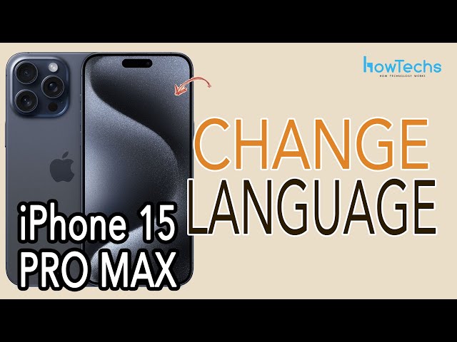 iPhone 15 Pro Max - How to Change Language | Howtechs #iphone15promax class=