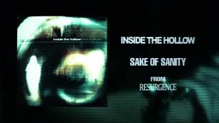 Inside The Hollow - Sake Of Sanity (Official Audio)