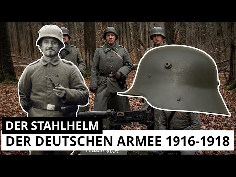 (WW1) Der deutsche Stahlhelm im ersten Weltkrieg. [ENG Sub]