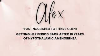 Period Recovery After 10 Years of Hypothalamic Amenorrhea: Alex's Story