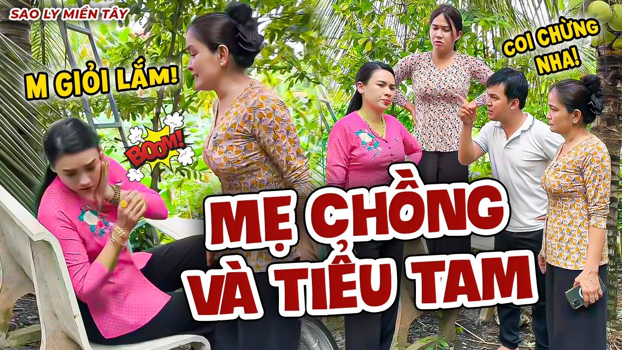Má Chồng Nhanh Trí Xử Lý Tiểu T.am, Vạch Mặt Chiêu Trò Ghép Ảnh Giả Mạo | Sao Ly Miền Tây