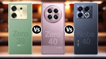 Infinix Zero 30 5G Vs Infinix Zero 40 5G Vs Infinix Note 40 5G
