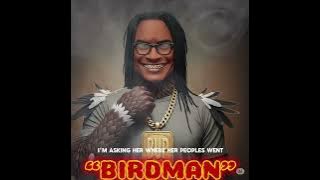 Uptown Bup - Birdman