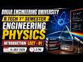 💥Engineering Physics | B.tech 1st Sem | L - 1 | Live Classes | Bihar Engineering University #beu