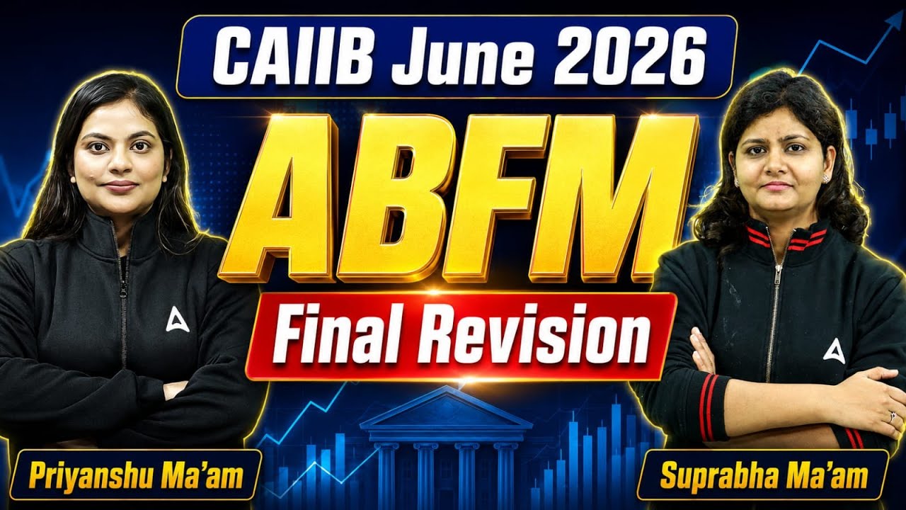 ABFM Final Revision | CAIIB ABFM Marathon June 2026 | ABFM Marathon 2026 | CAIIB Marathon 2026