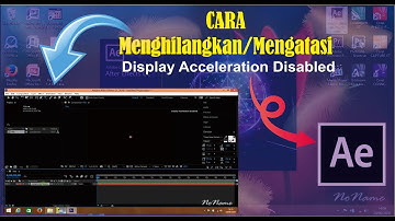 Display Acceleration Disabled??!!.. (After Effect)