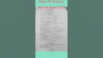 Class 7th Science | Annual Exam 2025 | question paper #exam #shorts #annualexam2025 #class7science