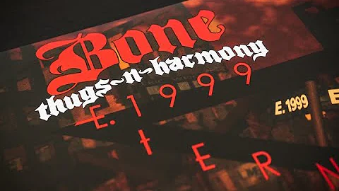 Bone Thugs N Harmony - E. 1999 Eternal | Full Album & Bonus #EazyE #BTNH #DJUNeek #MoThugs