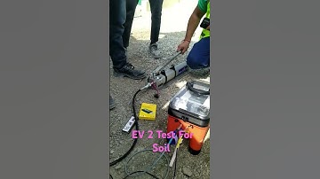 EV2 Test For Soil | #soil #spt #sbc #soiltesting