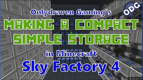 Minecraft - Sky Factory 4 - How to Build a Simple Storage System Inside a Compact Machine