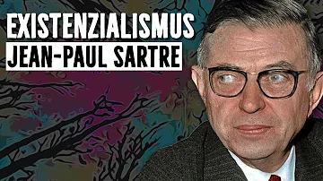 Was sagt Sartre aus?