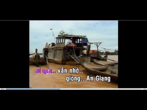 Giòng An Giang -  Anh Việt Thu -  KARAOKE DVD
