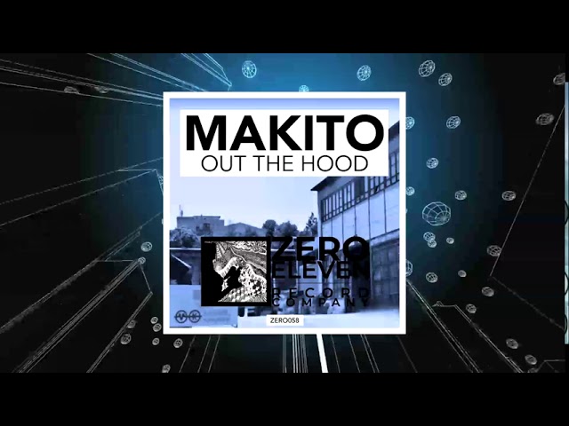 Makito - Out The Hood
