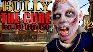 BULLY: The Cure (MISSION MOD)