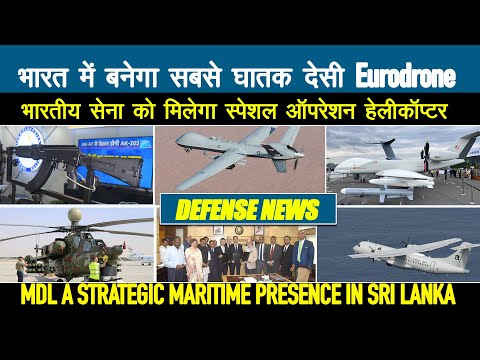 Defense Updates - Indian Army will get Special & Deep Strikes helicopters, Eurodrone in India