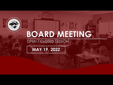 Glendale Area Schools Credit Union - FCUSD Board Meeting 5/19/2022 - Closed/Open Session