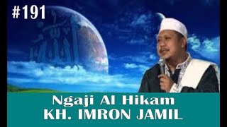 Ngaji Al Hikam Kh Imron Jamil #191