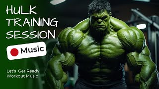 Hulk Training Session - Workout