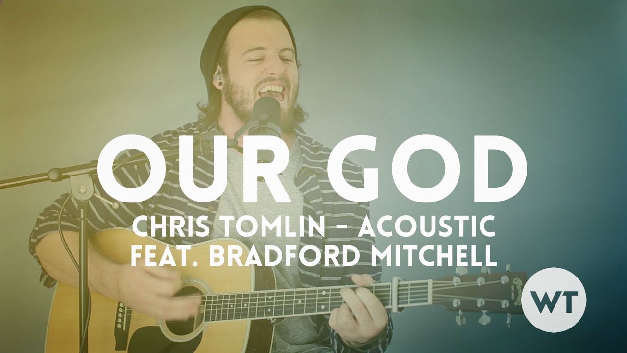Chris Tomlin Our God Chord Chart