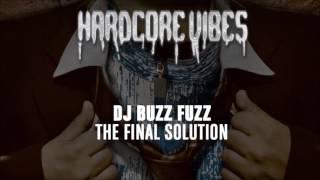 DJ Buzz Fuzz - The Final Solution