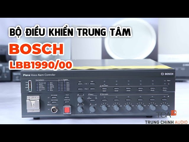 #2 ĐẤU NỐI: BOSCH LBB1990/00 - Bộ tăng âm trung tâm Hệ thống Plena VAS