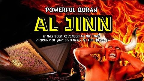 SURAH AL-JINN FOR RUQYAH, KING JIN WAS AFRAID TO HEAR THIS SURAH | سورة الجن