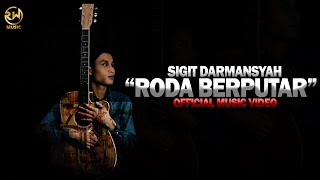 Sigit Darmansyah - Roda Berputar (Official Music Video)