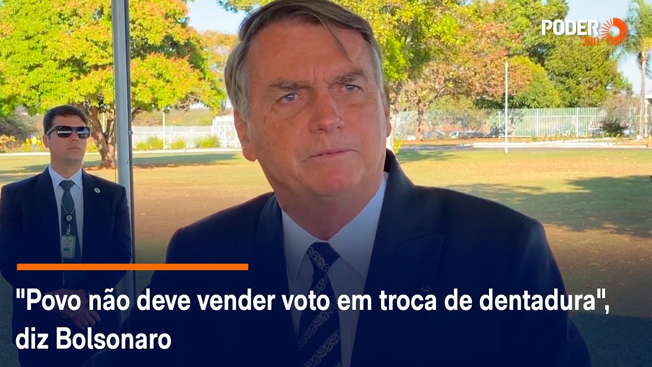 “Povo não deve vender voto em troca de dentadura”, diz Bolsonaro