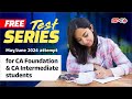 Free Test Series for CA Foundation and CA Inter Students MAY/JUNE 2024 Attempt I CA Swapnil Patni