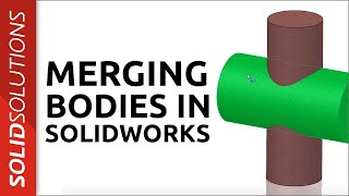 How to merge bodies in SOLIDWORKS 2020 (Tutorial)