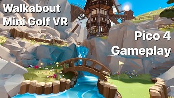 Calming and Relaxing Walkabout Mini Golf VR | Standalone Pico 4 Gameplay