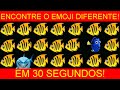 QUAL É O EMOJI DIFERENTE - ENCONTRE O EMOJI DIFERENTE EM 30 SEGUNDOS! #acheoerro #topemoji