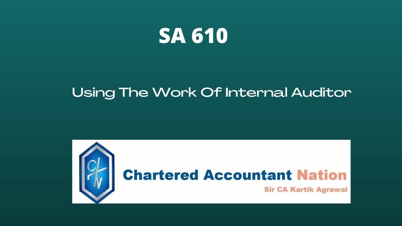 sa-610-using-work-of-internal-auditors-ca-final-standards-on-auditing