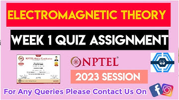 Electromagnetic Theory Week 1 Quiz Assignment Solution | NPTEL 2023 | SWAYAM